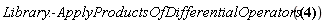 Library:-ApplyProductsOfDifferentialOperators(Physics[`*`](Physics[`^`](N_, 4), f(x, y, z)))
