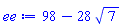 98-28*7^(1/2)