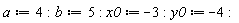 a := 4; b := 5; x0 := -3; y0 := -4