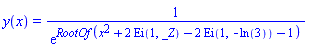 y(x) = 1/exp(RootOf(x^2+2*Ei(1, _Z)-2*Ei(1, -ln(3))-1))
