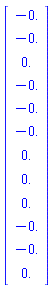 Vector(12, {(1) = -0., (2) = -0., (3) = 0., (4) = -0., (5) = -0., (6) = -0., (7) = 0., (8) = 0., (9) = 0., (10) = -0., (11) = -0., (12) = 0.})