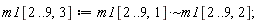 m1[2 .. 9, 3] := `~`[`*`](m1[2 .. 9, 1], m1[2 .. 9, 2])