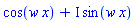 cos(w*x)+I*sin(w*x)