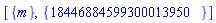 [{m}, {18446884599300013950}]
