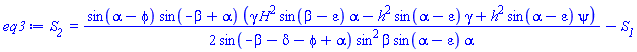 `S__2 ` = (1/2)*sin(alpha-phi)*sin(-beta+alpha)*(gamma*H^2*sin(beta-varepsilon)*alpha-h^2*sin(alpha-varepsilon)*gamma+h^2*sin(alpha-varepsilon)*psi)/(sin(-beta-delta-phi+alpha)*sin^2*beta*sin(alpha-varepsilon)*alpha)-S__1