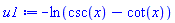 -ln(csc(x)-cot(x))
