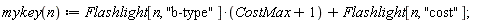 "mykey(n) := Flashlight[n, "b-type"]*(CostMax+1)+Flashlight[n, "cost"];"