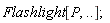 Flashlight[P, () .. ()]