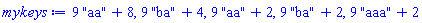 9*"aa"+8, 9*"ba"+4, 9*"aa"+2, 9*"ba"+2, 9*"aaa"+2