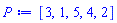P := [3, 1, 5, 4, 2]