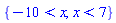 {-10 < x, x < 7}