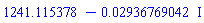 1241.115378-0.2936769042e-1*I
