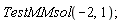 TestMMsol(-2, 1)
