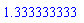 1.333333333