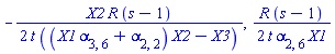 -(1/2)*X2*R*(s-1)/(t*((X1*alpha[3, 6]+alpha[2, 2])*X2-X3)), (1/2)*R*(s-1)/(t*alpha[2, 6]*X1)