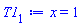 x = 1