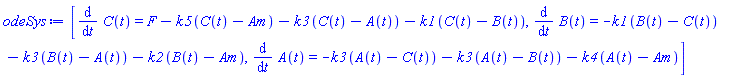 [diff(C(t), t) = F-k5*(C(t)-Am)-k3*(C(t)-A(t))-k1*(C(t)-B(t)), diff(B(t), t) = -k1*(B(t)-C(t))-k3*(B(t)-A(t))-k2*(B(t)-Am), diff(A(t), t) = -k3*(A(t)-C(t))-k3*(A(t)-B(t))-k4*(A(t)-Am)]