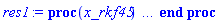 "res1:=proc(x_rkf45) ... end proc"