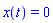 x(t) = 0