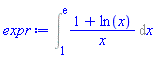 Int((1+ln(x))/x, x = 1 .. exp(1))
