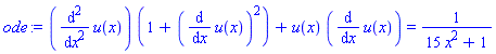 (diff(diff(u(x), x), x))*(1+(diff(u(x), x))^2)+u(x)*(diff(u(x), x)) = 1/(15*x^2+1)