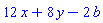 12*x+8*y-2*b