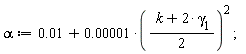 alpha := 0.1e-1+0.1e-4*((k+2*`&gamma;__1`)*(1/2))^2