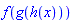 f(g(h(x)))