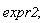 expr2