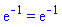 exp(-1) = exp(-1)