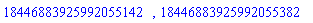 18446883925992055142, 18446883925992055382