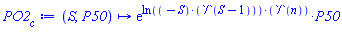 proc (S, P50) options operator, arrow, function_assign; Units:-Simple:-`*`(Units:-Simple:-exp(Units:-Simple:-`*`(Units:-Simple:-ln(Units:-Simple:-`*`(Units:-Simple:-`-`(S), Units:-Simple:-`/`(Units:-Simple:-`+`(S, -1)))), Units:-Simple:-`/`(n))), P50) end proc