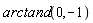 arctand(0, -1)