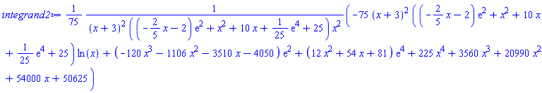 (1/75)*(-75*(x+3)^2*((-(2/5)*x-2)*exp(2)+x^2+10*x+(1/25)*exp(4)+25)*ln(x)+(-120*x^3-1106*x^2-3510*x-4050)*exp(2)+(12*x^2+54*x+81)*exp(4)+225*x^4+3560*x^3+20990*x^2+54000*x+50625)/((x+3)^2*((-(2/5)*x-2)*exp(2)+x^2+10*x+(1/25)*exp(4)+25)*x^2)