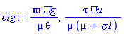`&varpi;`*`&Pi;g`/(mu*theta), tau*`&Pi;u`/(mu*(mu+sigma1))