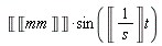 Unit(Unit('mm'))*sin(Unit(1/'s')*t)
