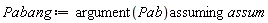 Pabang := `assuming`([argument(Pab)], [assum])