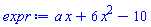 a*x+6*x^2-10