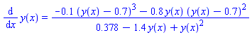 diff(y(x), x) = (-.1*(y(x)-.7)^3-.8*y(x)*(y(x)-.7)^2)/(.378-1.4*y(x)+y(x)^2)