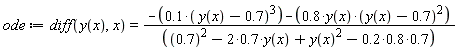 ode := diff(y(x), x) = (-.1*(y(x)-.7)^3-.8*y(x)*(y(x)-.7)^2)/(.7^2-(2*.7)*y(x)+y(x)^2-.7*(.2*.8))