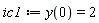 ic1 := y(0) = 2