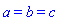 a = b and b = c
