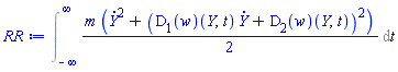Int((1/2)*m*((diff(Y(t), t))^2+((D[1](w))(Y(t), t)*(diff(Y(t), t))+(D[2](w))(Y(t), t))^2), t = -infinity .. infinity)