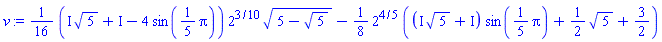 (1/16)*(I*5^(1/2)+I-4*sin((1/5)*Pi))*2^(3/10)*(5-5^(1/2))^(1/2)-(1/8)*2^(4/5)*((I*5^(1/2)+I)*sin((1/5)*Pi)+(1/2)*5^(1/2)+3/2)