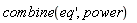 combine(diff(eq(x), x), power)