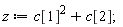 z := c[1]^2+c[2];