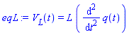 V__L(t) = L*(diff(diff(q(t), t), t))