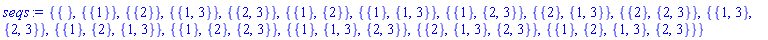 {{}, {{1}}, {{2}}, {{1, 3}}, {{2, 3}}, {{1}, {2}}, {{1}, {1, 3}}, {{1}, {2, 3}}, {{2}, {1, 3}}, {{2}, {2, 3}}, {{1, 3}, {2, 3}}, {{1}, {2}, {1, 3}}, {{1}, {2}, {2, 3}}, {{1}, {1, 3}, {2, 3}}, {{2}, {1, 3}, {2, 3}}, {{1}, {2}, {1, 3}, {2, 3}}}