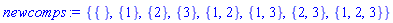 {{}, {1}, {2}, {3}, {1, 2}, {1, 3}, {2, 3}, {1, 2, 3}}
