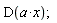 D(a*x);